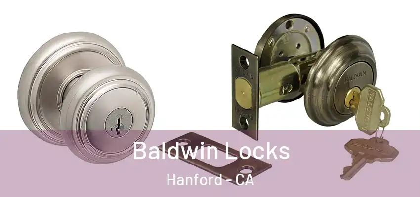  Baldwin Locks Hanford - CA