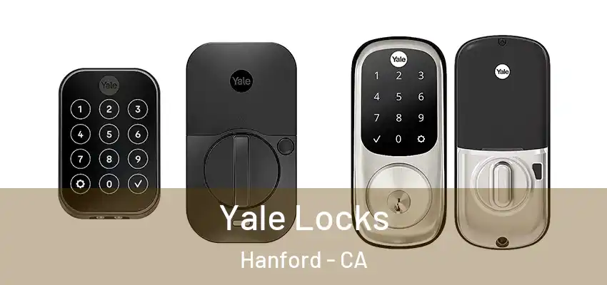  Yale Locks Hanford - CA